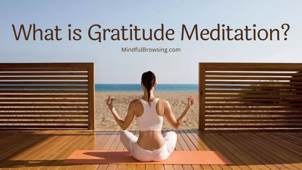 What is Gratitude Meditation?