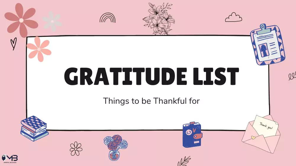 Gratitude List: 20 Things to be Grateful for in Life