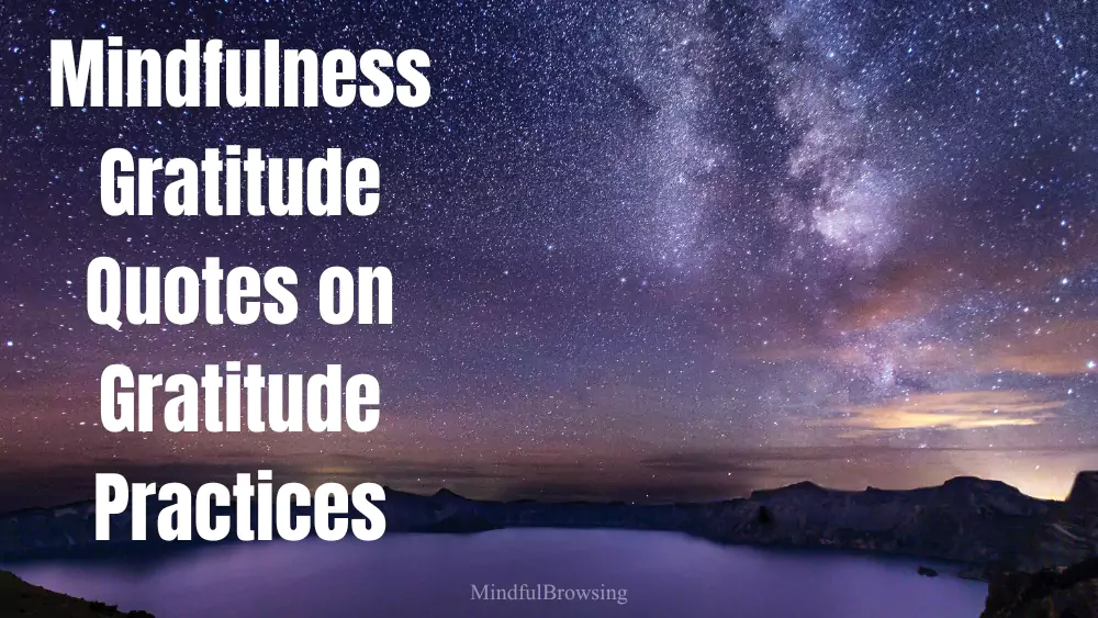 Mindfulness Quotes on Gratitude Practices