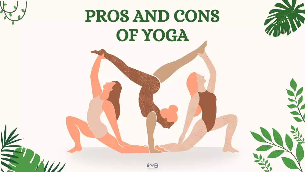 Pros and cons of yoga