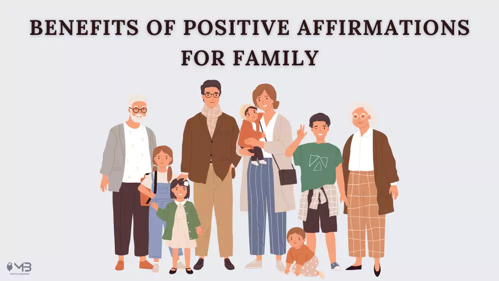 Benefits of Positive Affirmations for Family