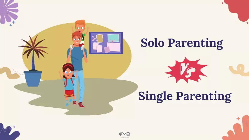 Solo Parent vs Single Parent